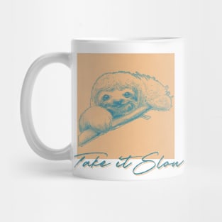 Take It Slow / Cute Sloth Lover Design Mug